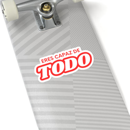 Sticker: “Eres Capaz de Todo”