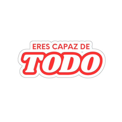 Sticker: “Eres Capaz de Todo”