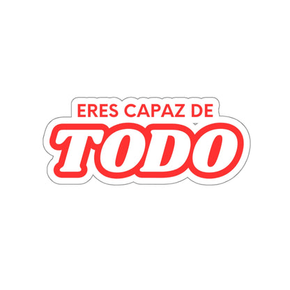 Sticker: “Eres Capaz de Todo”