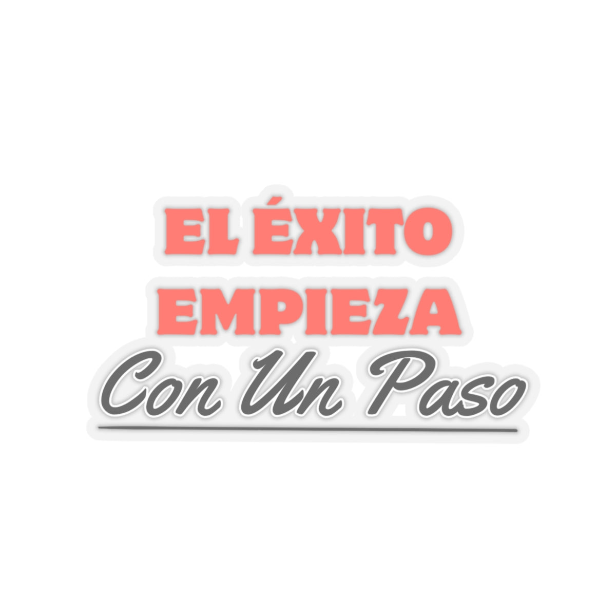 Sticker: “Un Paso al Éxito”